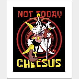 Not Today Cheesus Belzebuth or Beelzebub Baphomet friend Posters and Art